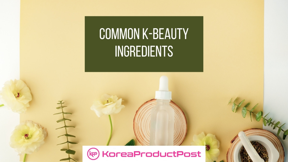 common k-beauty ingredients