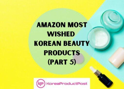 amazon most wished korean beauty