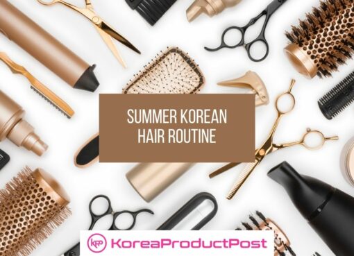 summer korean hair routine