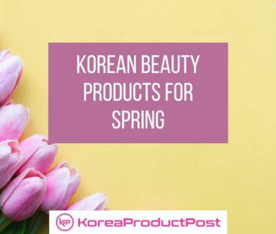 Korean beauty products for spring