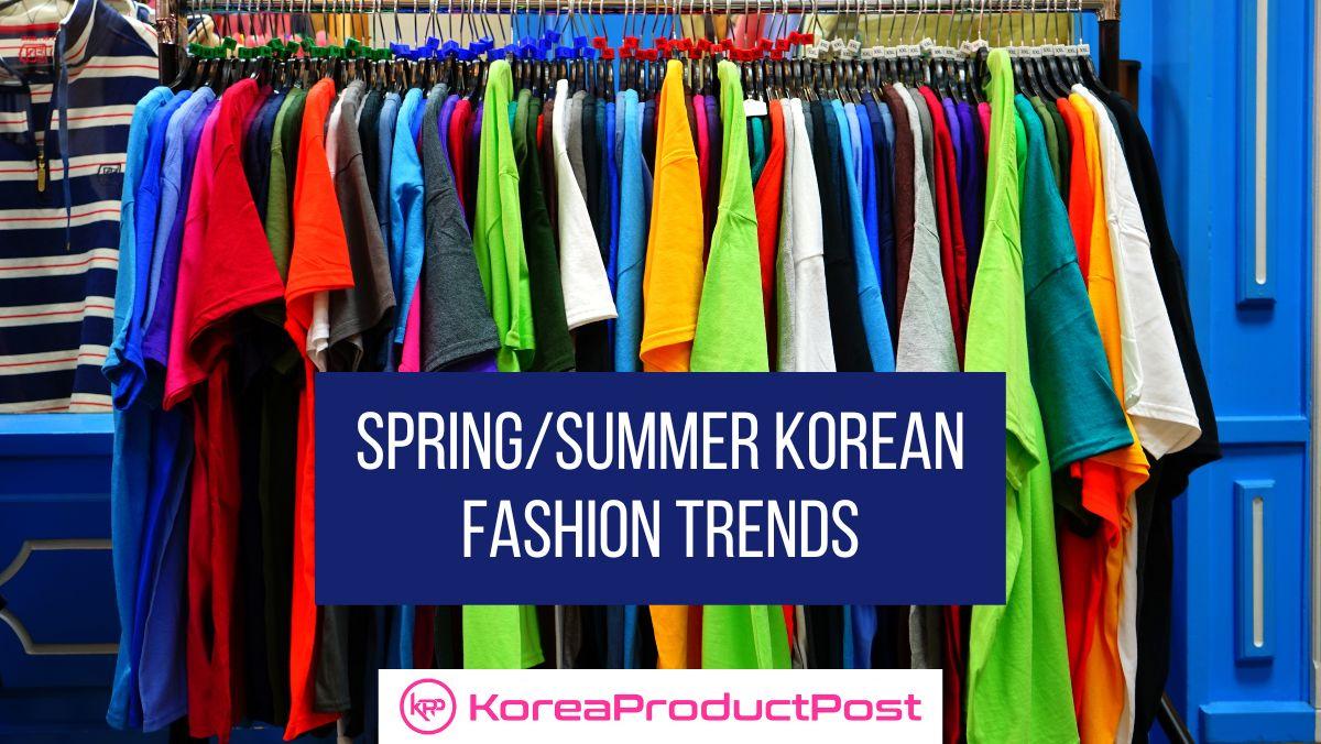 SpringSummer Korean Fashion Trends