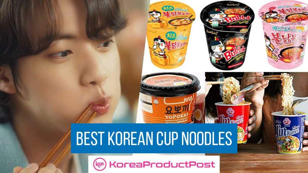 Instant Korean Cuisine At Your Fingertips 5 Best Instant Cup Noodles