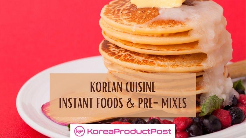 korean pre-mixes and instant foods