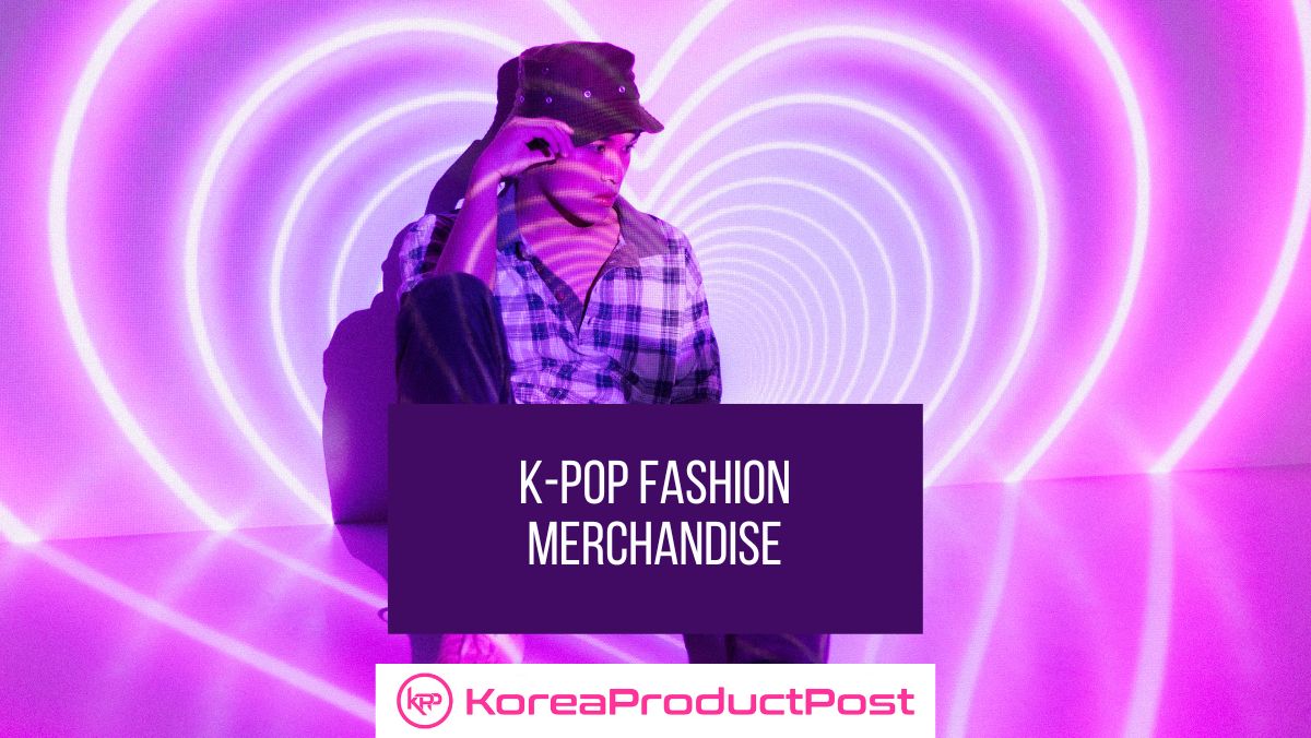k-pop fashion merchandise