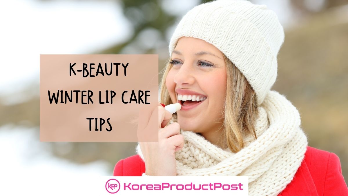 K-Beauty Winter Lip Care