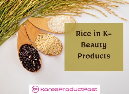 rice in k beauty products