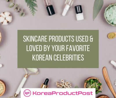 korean celebrities skincare