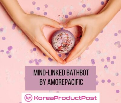 Mind-linked Bathbot by Amorepacific
