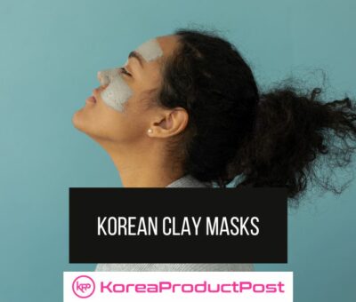 best korean clay masks