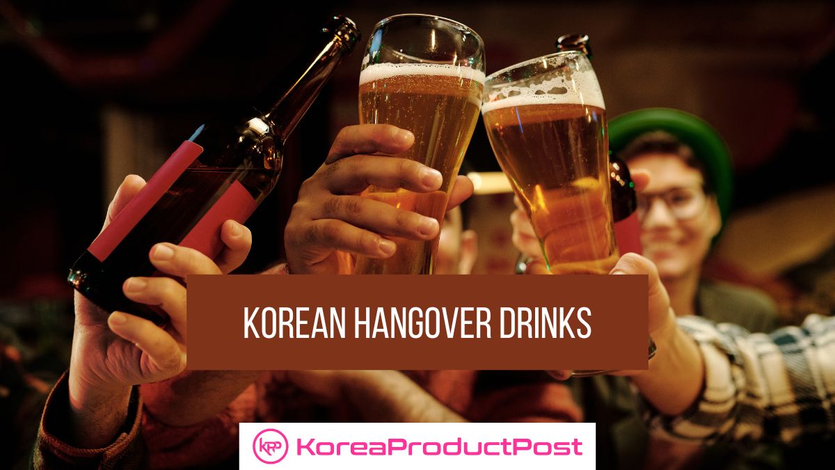 Korean Hangover Drinks