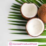 coconut in k-beauty products