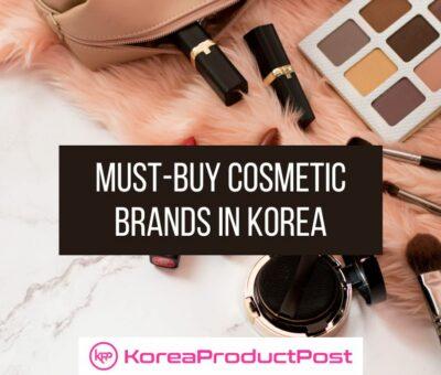 Must-Buy Cosmetic Brands in Korea