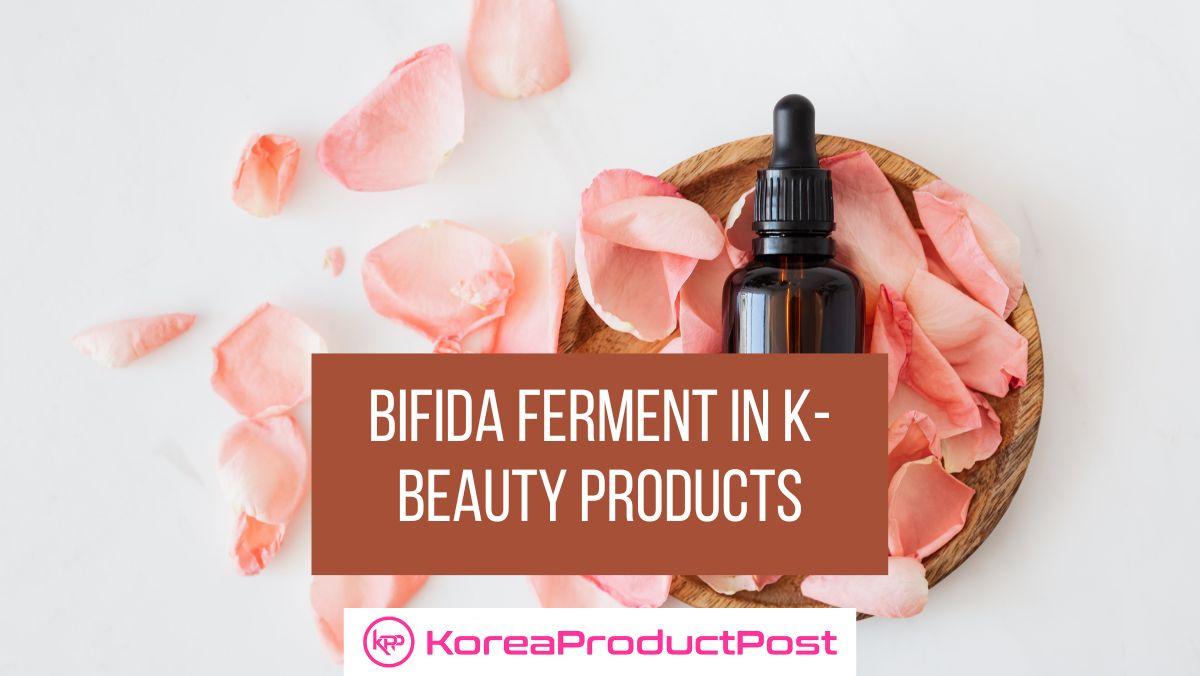 bifida ferment k-beauty product