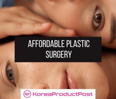 affordable plastic surgery korean
