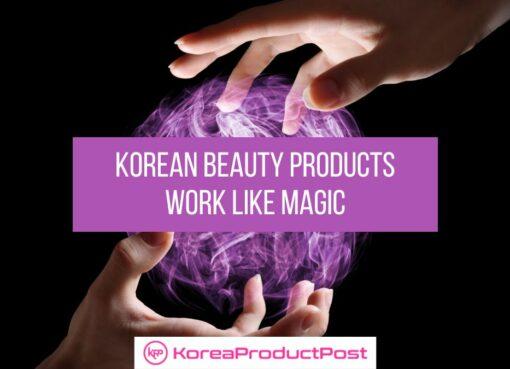 Korean Beauty Products work Like Magic glass skin