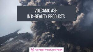 Volcanic Ash K-beauty products