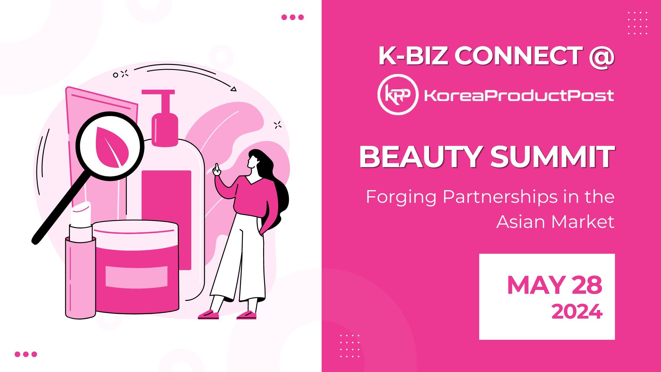 k-biz connect koreaporductpost beauty summit asia