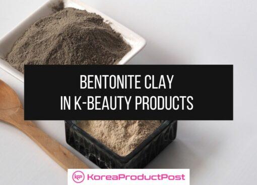 Bentonite Clay K-beauty products