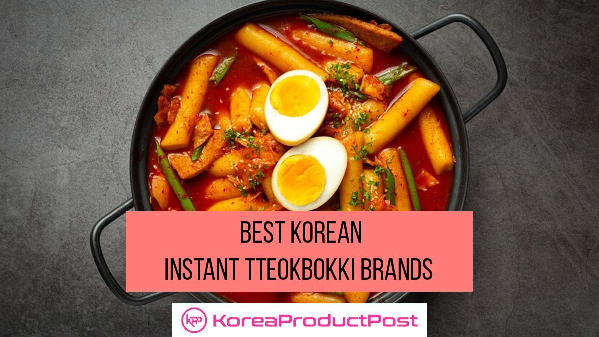 best Korean instant tteokbokki brands