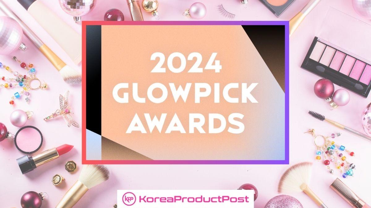 glowpick awards makeup 2024