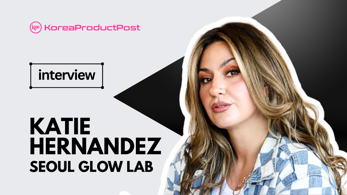 katie hernandez seoul glow lab