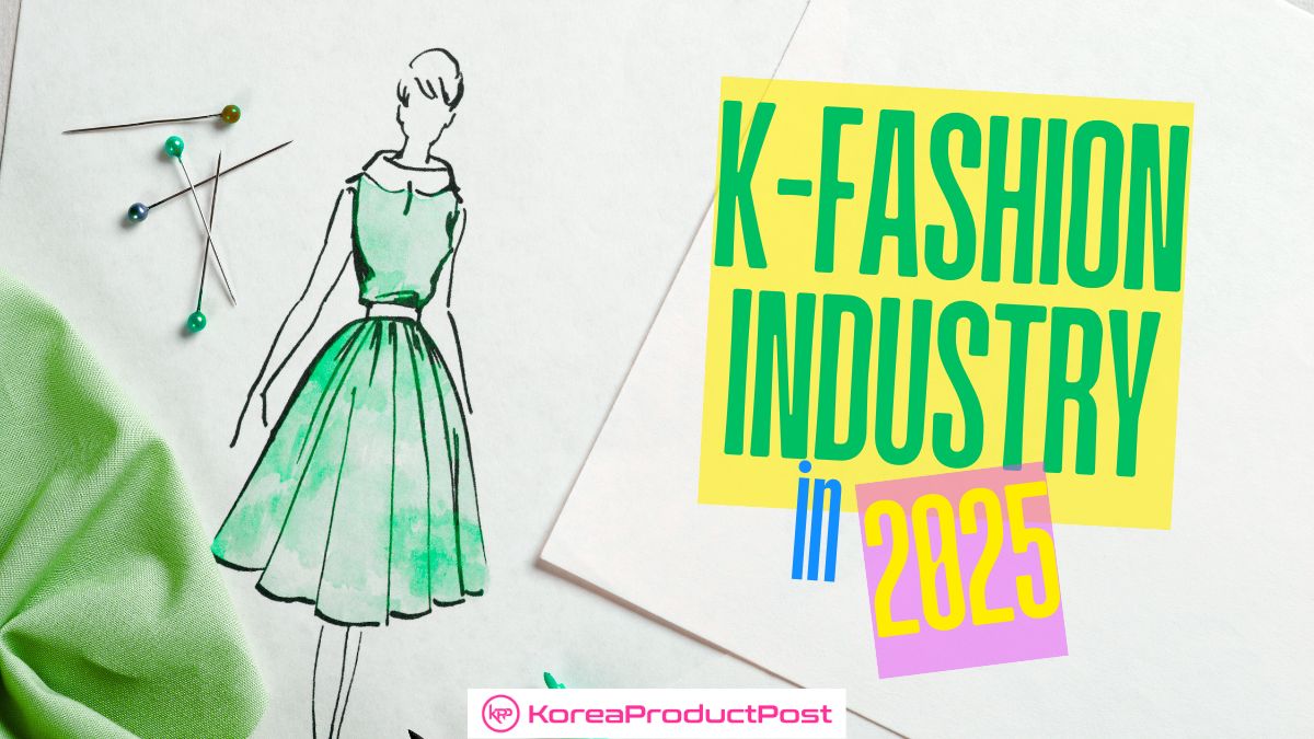 K-Fashion Industry in 2025